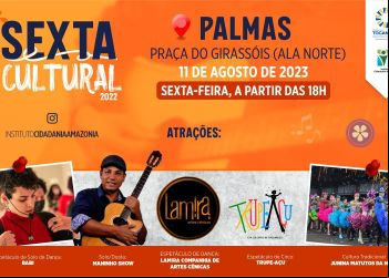 Sexta Cultural em Palmas: Uma Celebração Artística que Promete Encantar
