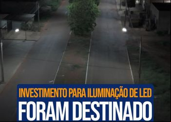 Carlos Gaguim investe R$ 1 milhão na modernização da iluminação pública em Luzimangues